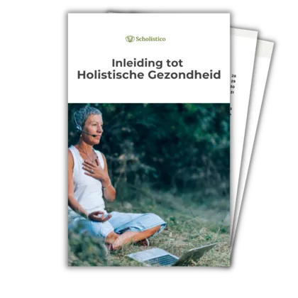 Inleiding tot holistische gezondheid