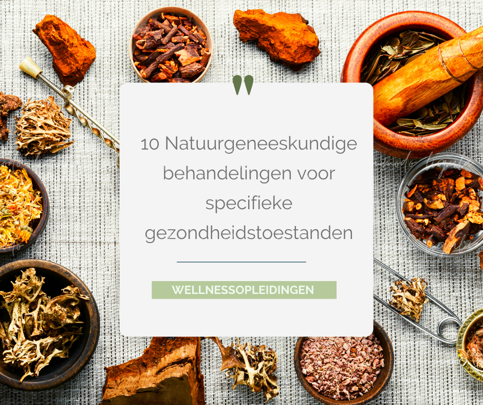 10 Natuurgeneeskundige behandelingen voor specifieke gezondheidstoestanden